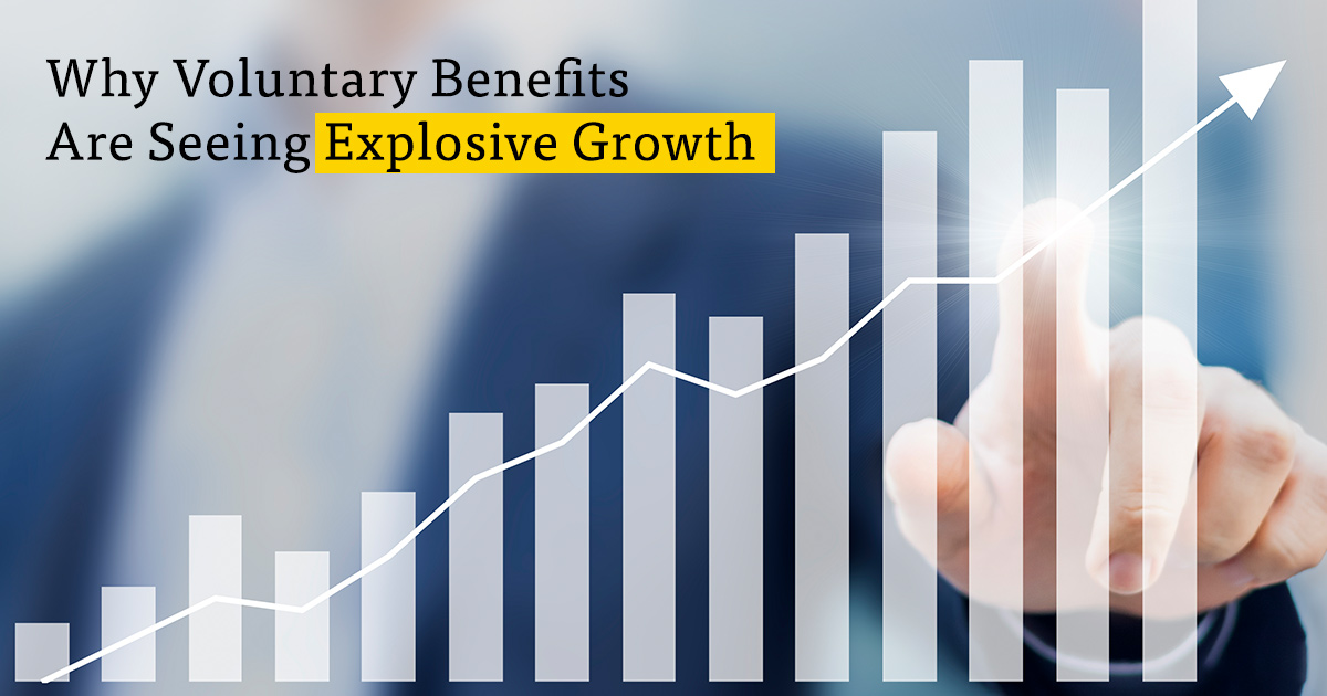 Why Voluntary Benefits Are Seeing Explosive Growth